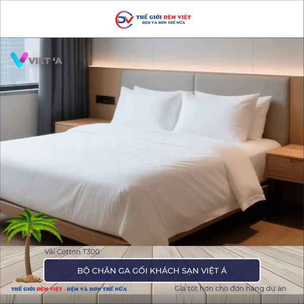 Bộ chăn ga gối khách sạn Việt Á vải Cotton T300 4